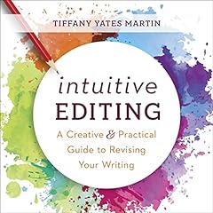 Intuitive Editing Audiolibro Por Tiffany Yates Martin arte de portada