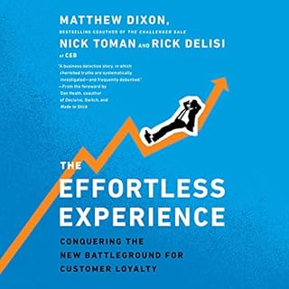 The Effortless Experience Audiolibro Por Matthew Dixon, Nick Toman, Rick DeLisi arte de portada