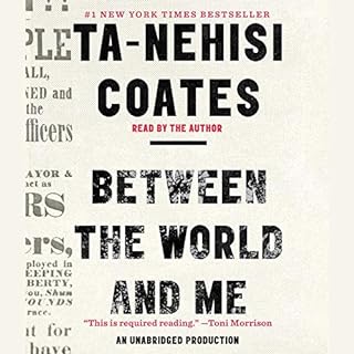 Between the World and Me Audiolibro Por Ta-Nehisi Coates arte de portada