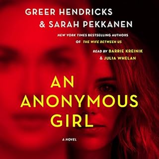 An Anonymous Girl Audiobook By Greer Hendricks, Sarah Pekkanen cover art