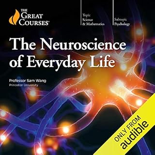 Neuroscience of Everyday Life Audiolibro Por The Great Courses arte de portada