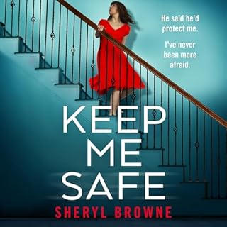 Keep Me Safe Audiolibro Por Sheryl Browne arte de portada