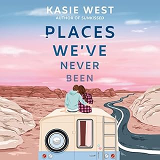 Places We've Never Been Audiolibro Por Kasie West arte de portada