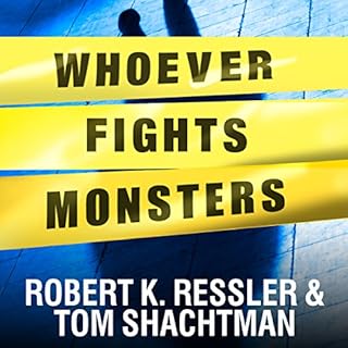 Whoever Fights Monsters Audiolibro Por Robert K. Ressler, Tom Shachtman arte de portada