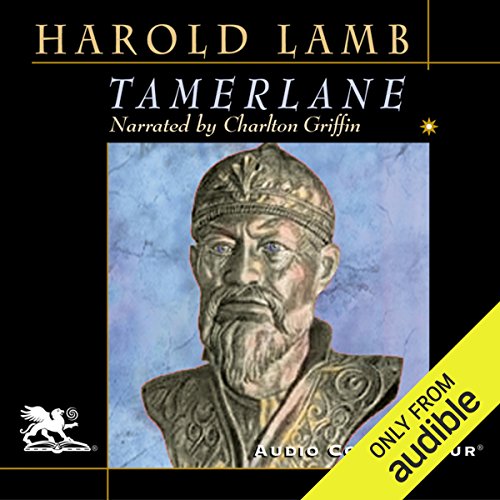 Tamerlane Audiobook By Harold Lamb cover art