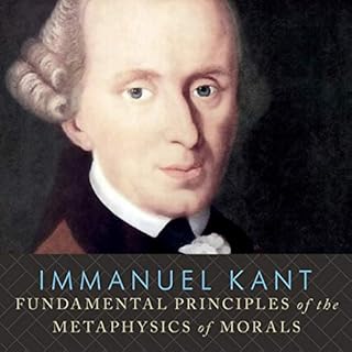 Fundamental Principles of the Metaphysics of Morals Audiolibro Por Immanuel Kant, Thomas Kingsmill Abbott - translator arte d