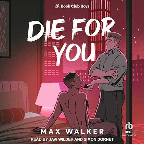 Die for You Audiobook By Max Walker cover art