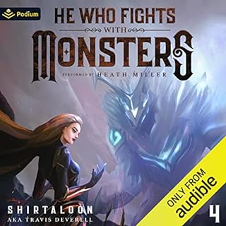 He Who Fights with Monsters 4 Audiolibro Por Shirtaloon, Travis Deverell arte de portada