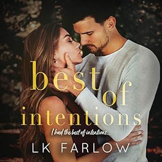 Best of Intentions Audiolibro Por L.K. Farlow arte de portada