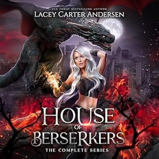 House of Berserkers: The Complete Series Audiobook By Lacey Carter Andersen cover art