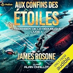 Aux confins des &eacute;toiles [Into the Stars] Audiobook By James Rosone, Nathalie Huet - translator cover art