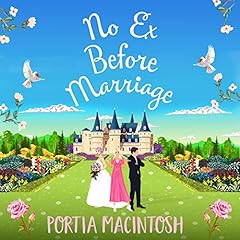 No Ex Before Marriage Audiolibro Por Portia MacIntosh arte de portada