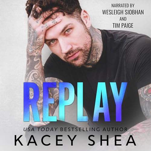 Replay Audiolibro Por Kacey Shea arte de portada