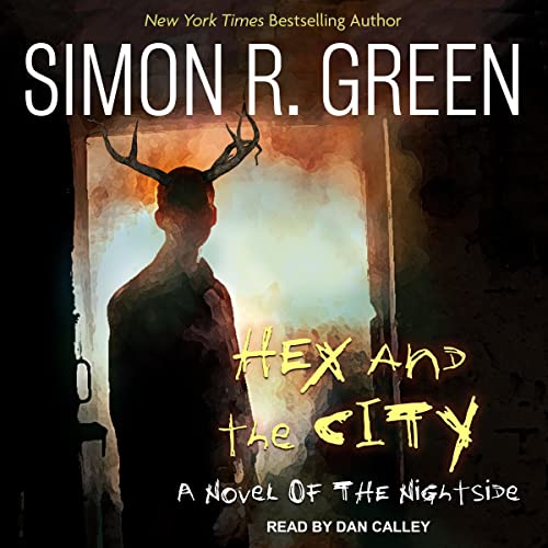 Hex and the City Audiobook By Simon R. Green cover art