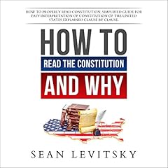 How to Read the Constitution, and Why Audiolibro Por Sean Levitsky arte de portada