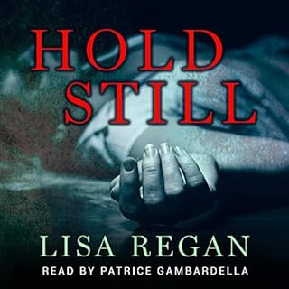 Hold Still Audiobook By Lisa Regan cover art