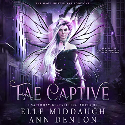 Fae Captive Audiobook By Elle Middaugh, Ann Denton cover art