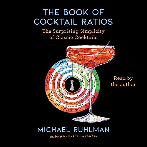 The Book of Cocktail Ratios Audiolibro Por Michael Ruhlman arte de portada