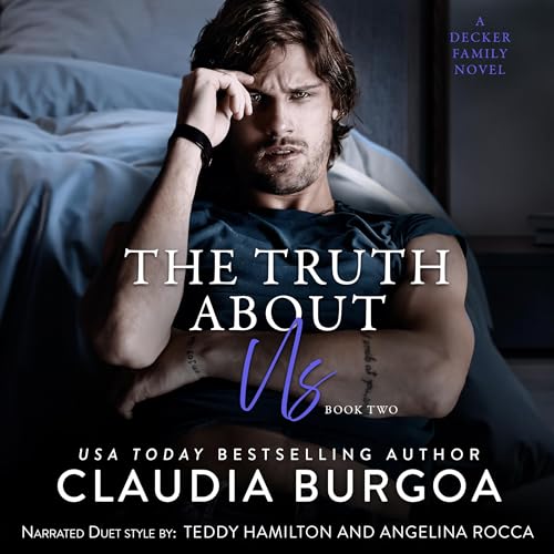 The Truth About Us Audiolibro Por Claudia Burgoa arte de portada