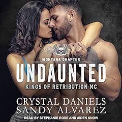 Undaunted Audiobook By Crystal Daniels, Sandy Alvarez cover art