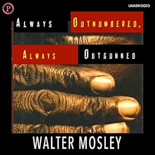 Always Outnumbered, Always Outgunned Audiolibro Por Walter Mosley arte de portada