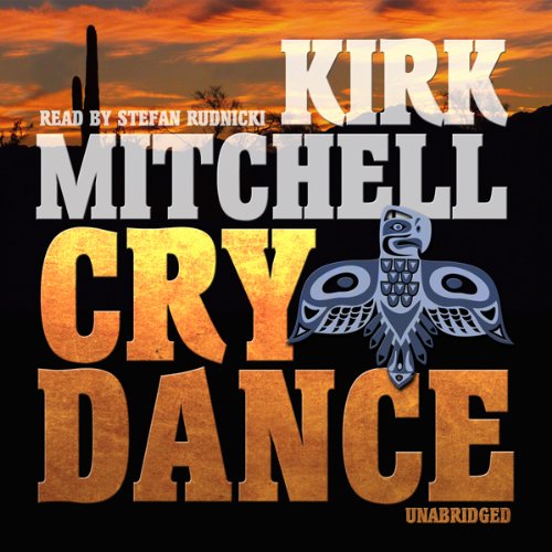 Cry Dance Audiobook By Kirk Mitchell cover art