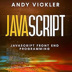 Javascript: Javascript Front End Programming cover art