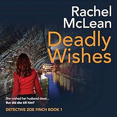 Deadly Wishes Audiobook By Rachel McLean cover art