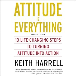 Attitude is Everything Audiobook By Keith Harrell cover art