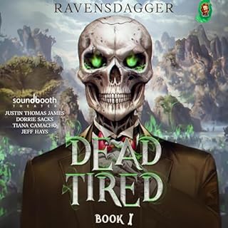 Dead Tired I Audiobook By RavensDagger cover art