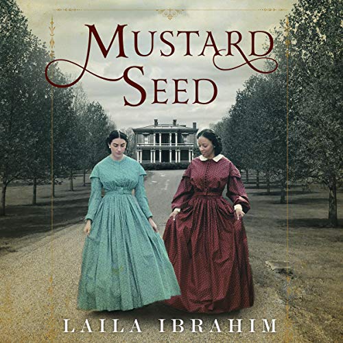 Mustard Seed Audiolibro Por Laila Ibrahim arte de portada