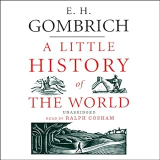 A Little History of the World Audiolibro Por E. H. Gombrich arte de portada