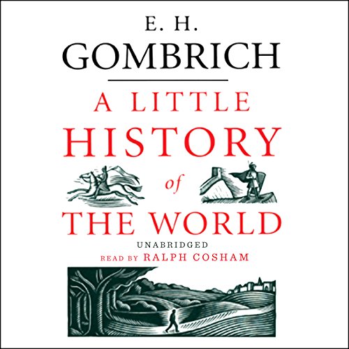 A Little History of the World Audiolibro Por E. H. Gombrich arte de portada