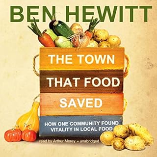 The Town That Food Saved Audiolibro Por Ben Hewitt arte de portada