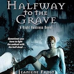 Halfway to the Grave Audiolibro Por Jeaniene Frost arte de portada