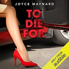 To Die For Audiolibro Por Joyce Maynard arte de portada