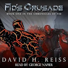 Fid's Crusade Audiobook By David H. Reiss cover art