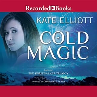 Cold Magic Audiobook By Kate Elliott cover art