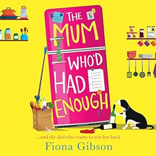 The Mum Who&rsquo;d Had Enough Audiolibro Por Fiona Gibson, Nigel Pilkington arte de portada