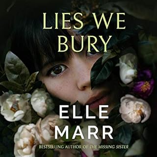 Lies We Bury Audiolibro Por Elle Marr arte de portada