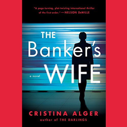 The Banker's Wife Audiobook By Cristina Alger cover art