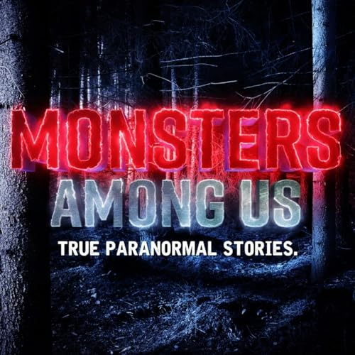 Monsters Among Us Podcast By Derek Hayes | QCODE cover art