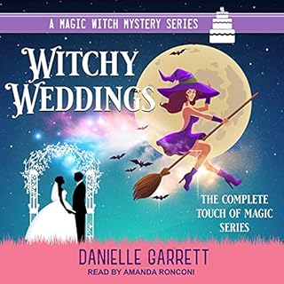 Witchy Weddings Audiobook By Danielle Garrett cover art