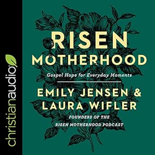 Risen Motherhood Audiobook By Emily Jensen, Laura Wifler cover art