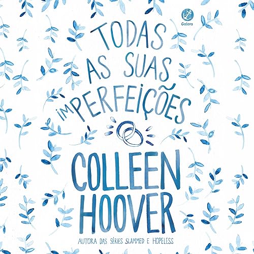 Todas as suas (im)perfei&ccedil;&otilde;es Audiolivro Por Colleen Hoover capa