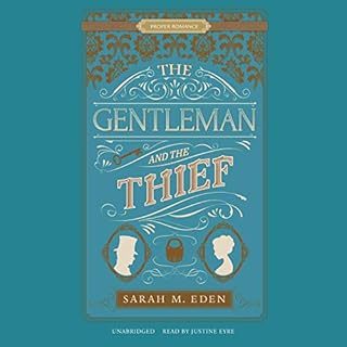 The Gentleman and the Thief Audiobook By Sarah M. Eden cover art