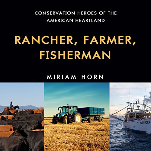Rancher, Farmer, Fisherman Audiolibro Por Miriam Horn arte de portada