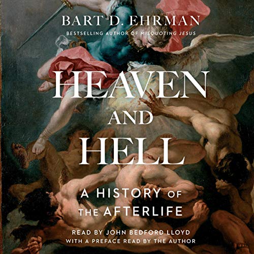 Heaven and Hell Audiolivro Por Bart D. Ehrman capa