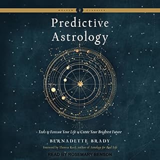 Predictive Astrology Audiobook By Bernadette Brady, Theresa Reed - foreword cover art