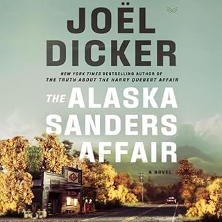 The Alaska Sanders Affair Audiolibro Por Jo&euml;l Dicker arte de portada